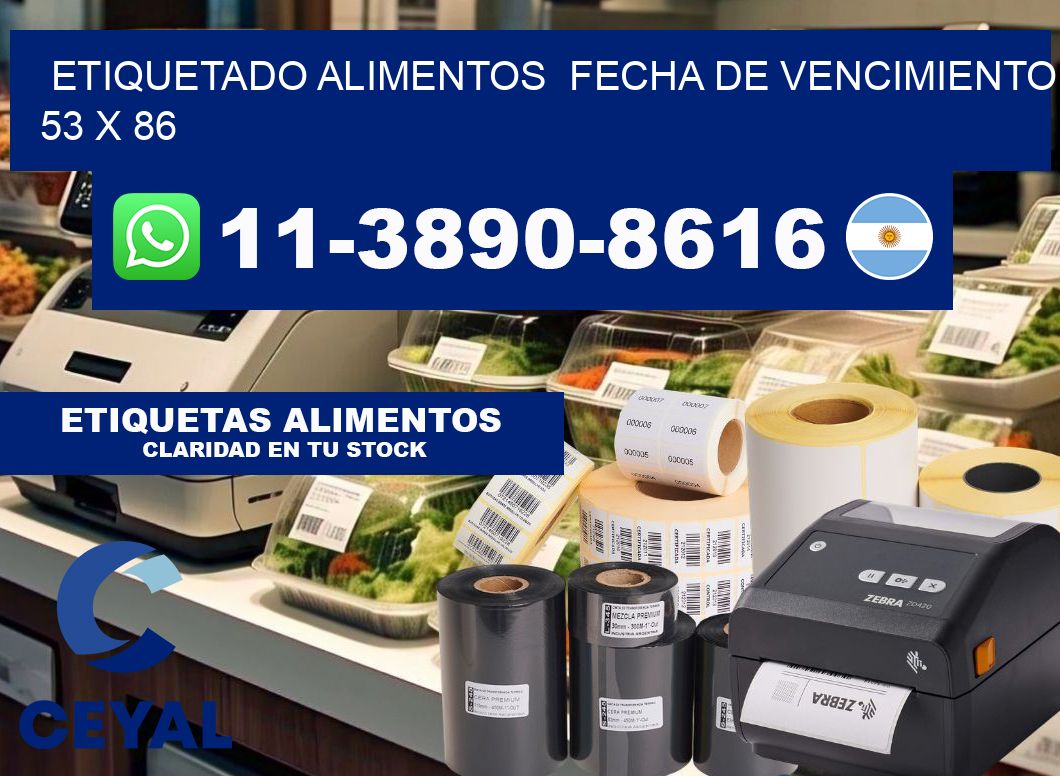 etiquetado alimentos  Fecha de vencimiento 53 x 86