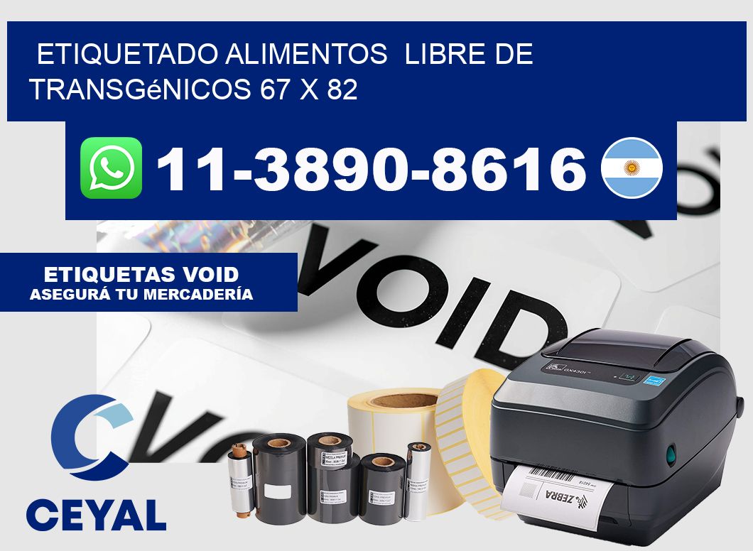 etiquetado alimentos  Libre de transgénicos 67 x 82
