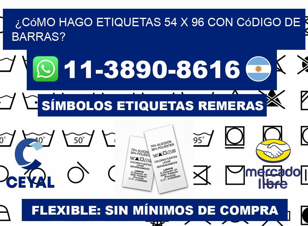 ¿Cómo hago etiquetas 54 x 96 con código de barras?