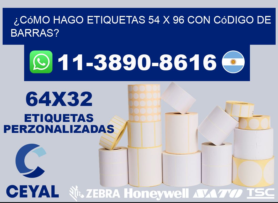 ¿Cómo hago etiquetas 54 x 96 con código de barras?