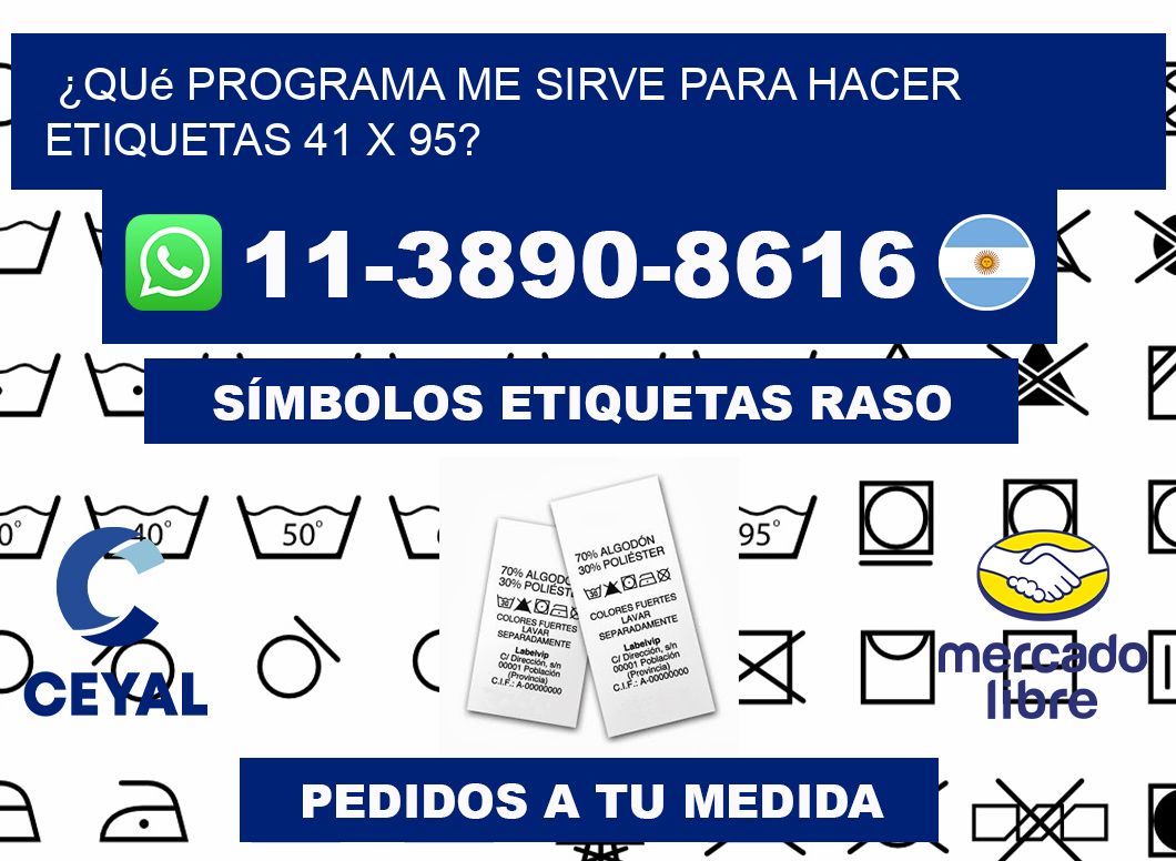 ¿Qué programa me sirve para hacer etiquetas 41 x 95?