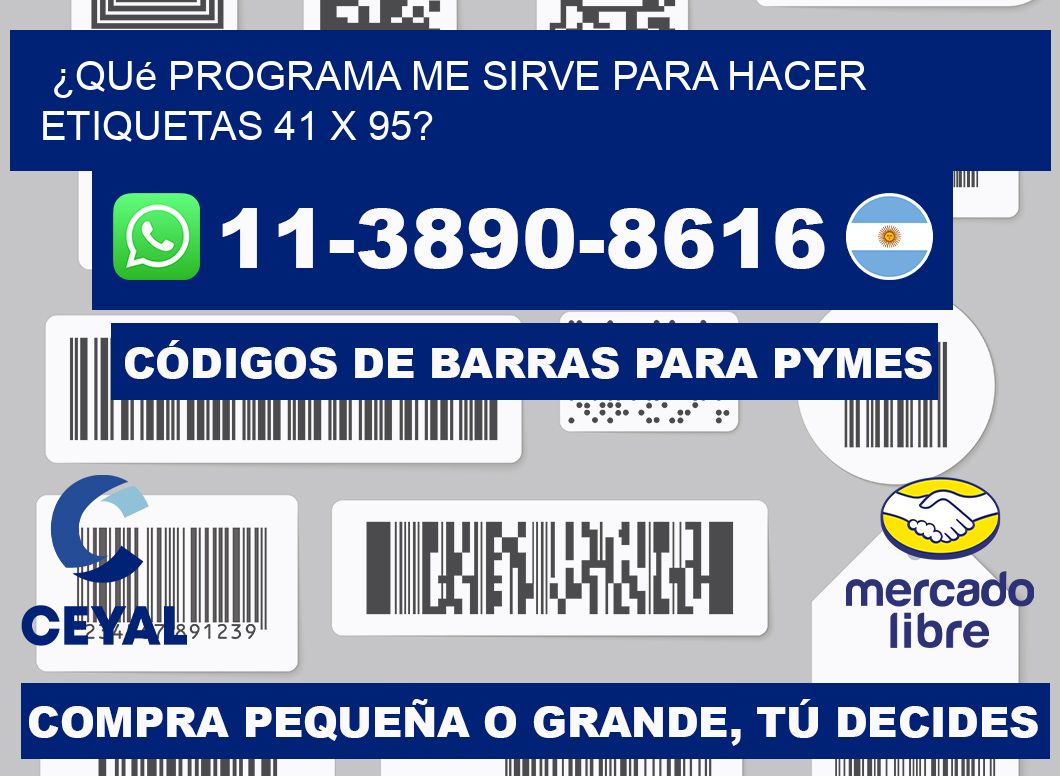 ¿Qué programa me sirve para hacer etiquetas 41 x 95?