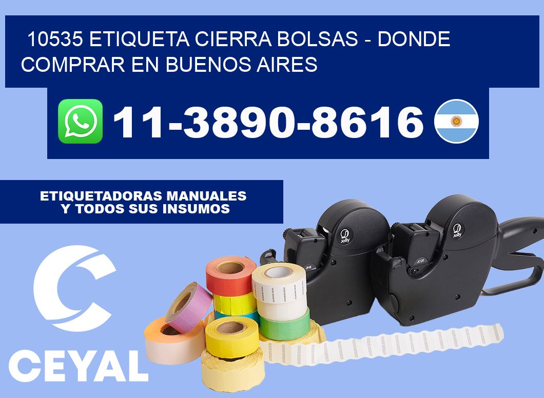 10535 etiqueta Cierra Bolsas - Donde Comprar en Buenos Aires
