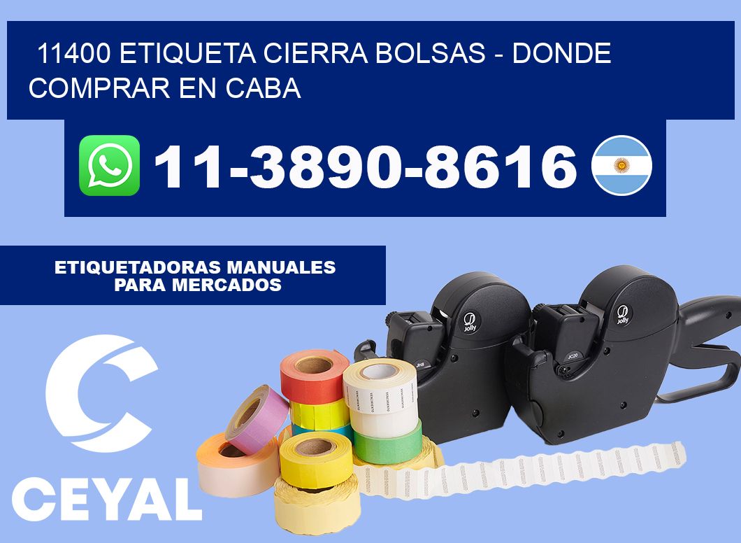 11400 etiqueta Cierra Bolsas - Donde Comprar en Caba