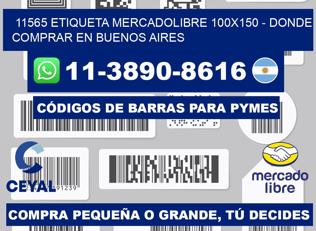 11565 etiqueta MercadoLibre 100x150 - Donde Comprar en Buenos Aires