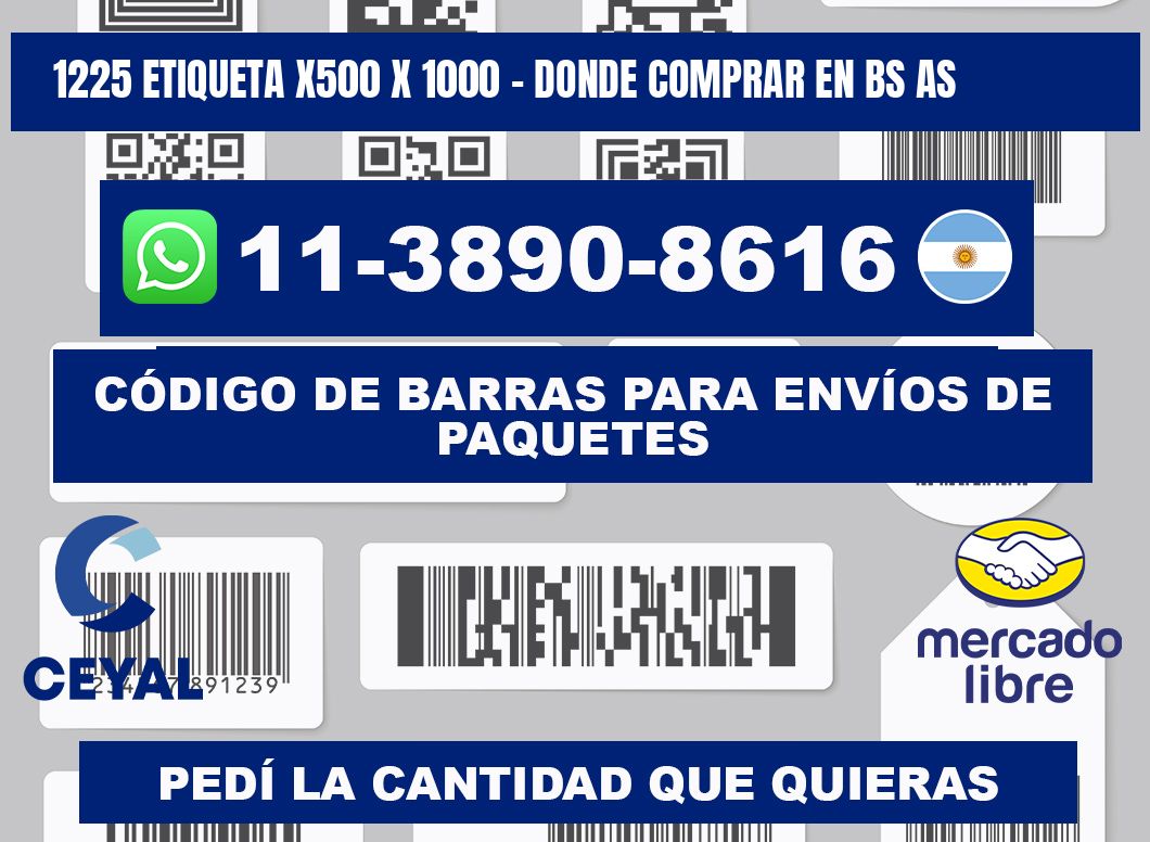 1225 etiqueta x500 x 1000 - Donde Comprar en bs as
