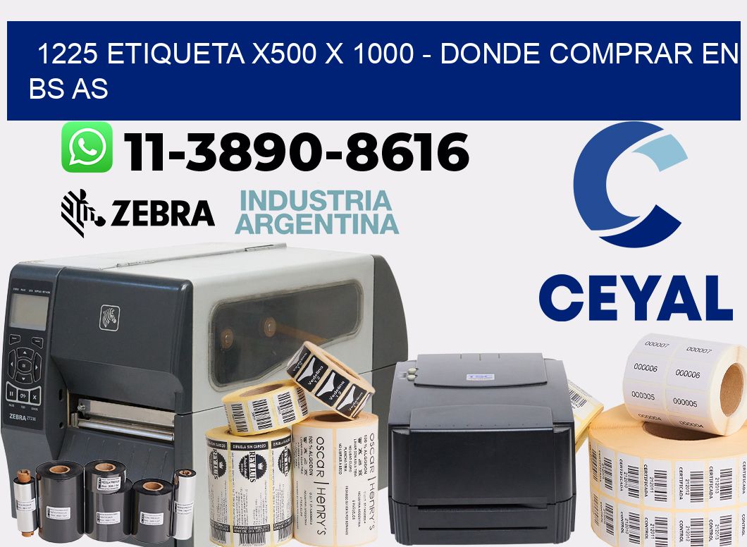 1225 etiqueta x500 x 1000 - Donde Comprar en bs as