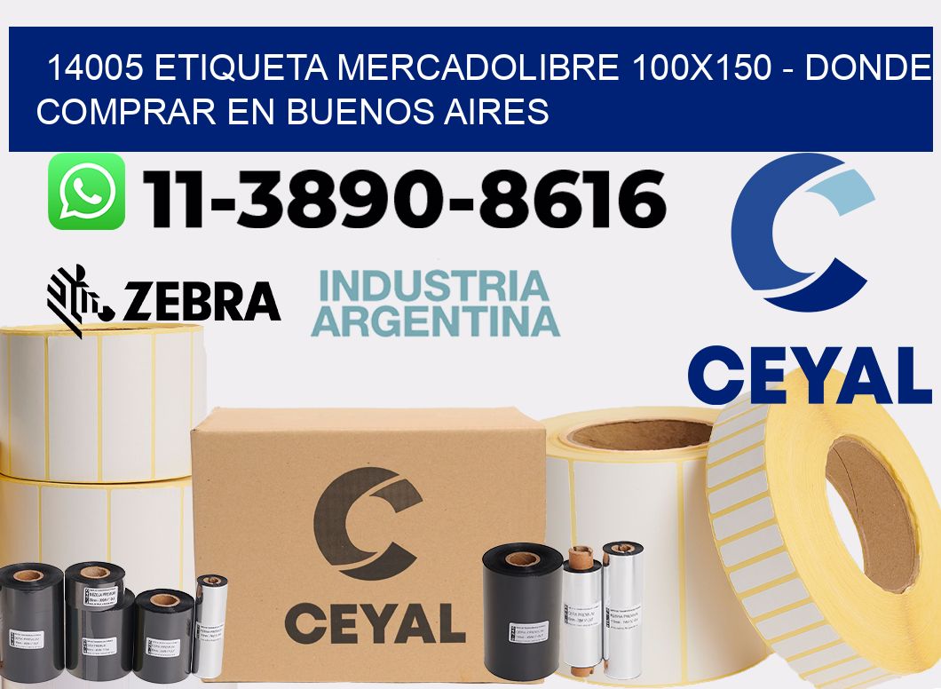 14005 etiqueta MercadoLibre 100x150 - Donde Comprar en Buenos Aires