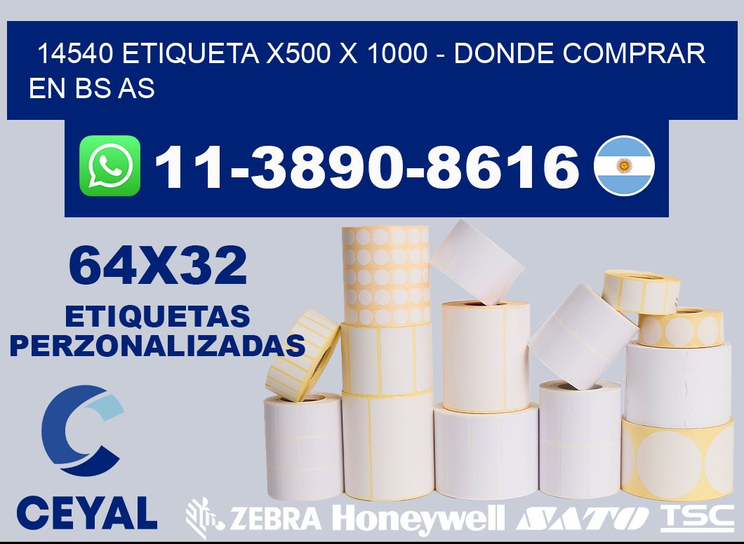 14540 etiqueta x500 x 1000 - Donde Comprar en bs as