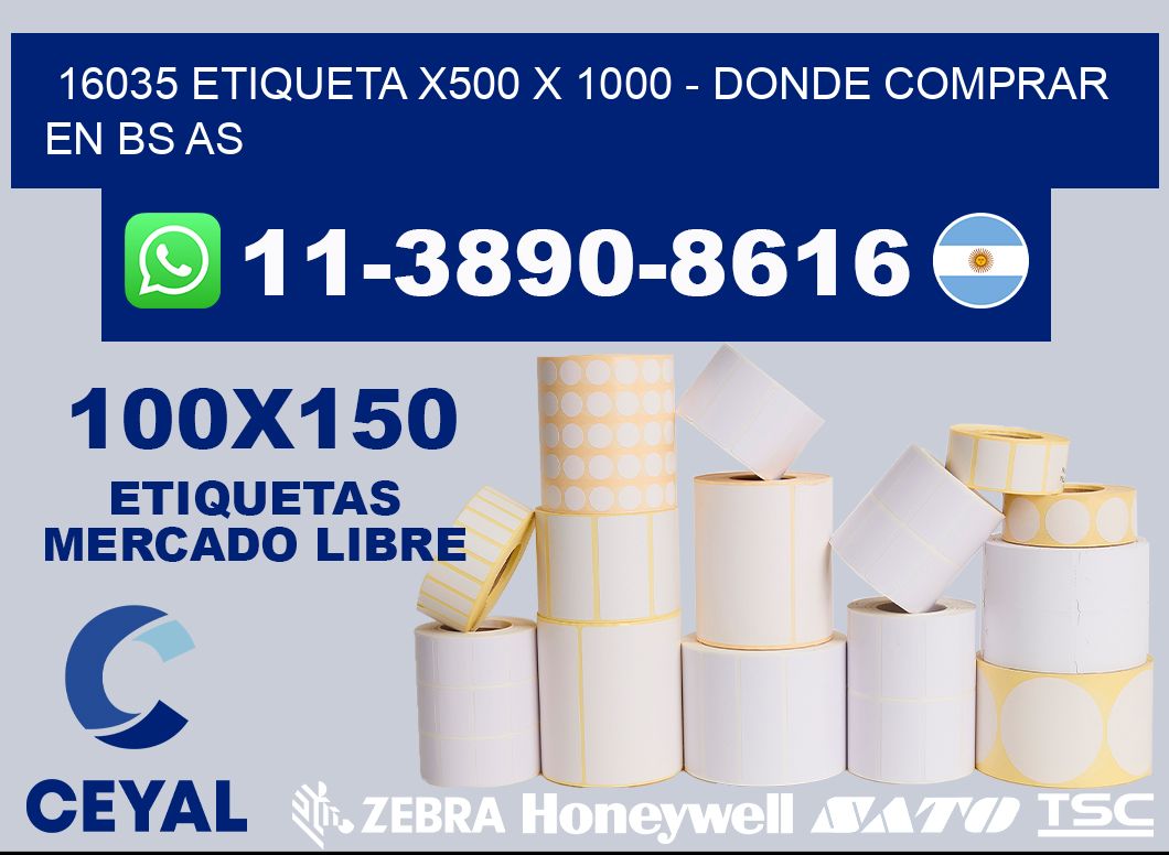 16035 etiqueta x500 x 1000 - Donde Comprar en bs as