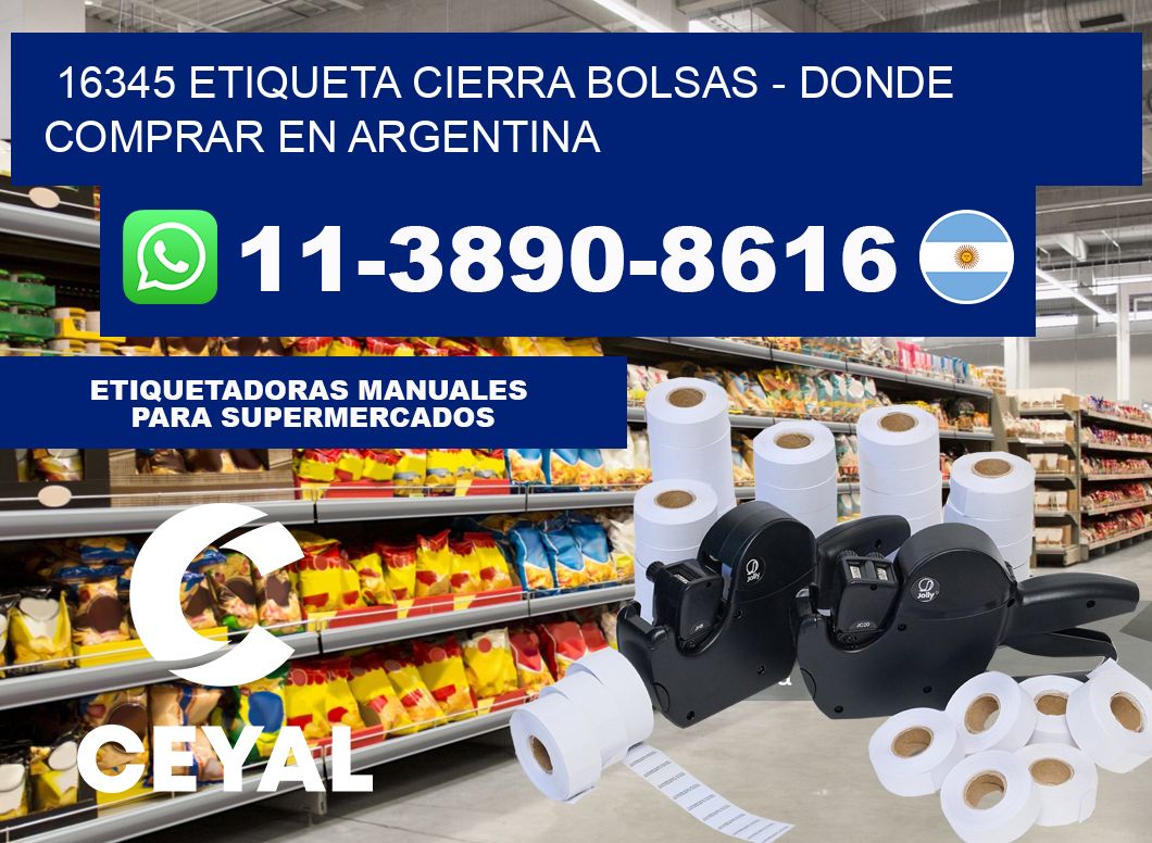 16345 etiqueta Cierra Bolsas - Donde Comprar en Argentina