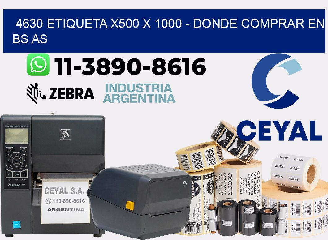 4630 etiqueta x500 x 1000 - Donde Comprar en bs as