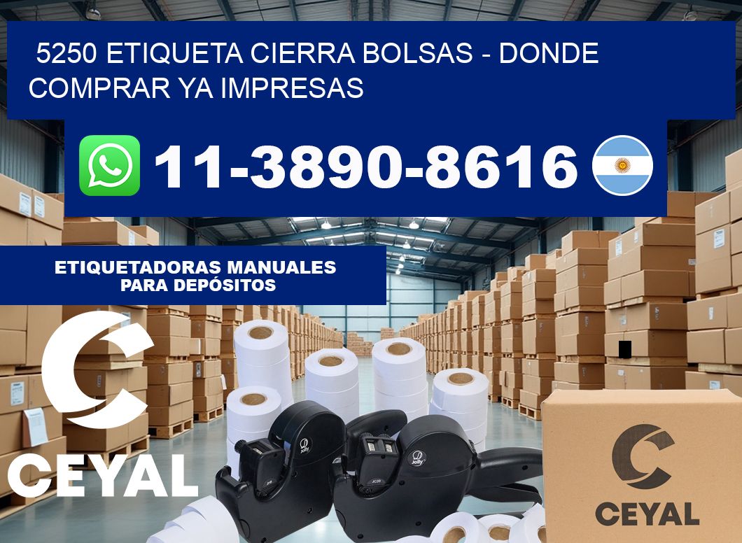 5250 etiqueta Cierra Bolsas – Donde Comprar ya impresas