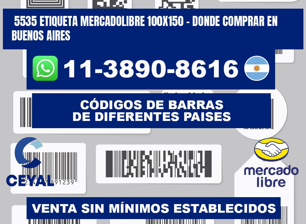 5535 etiqueta MercadoLibre 100x150 - Donde Comprar en Buenos Aires