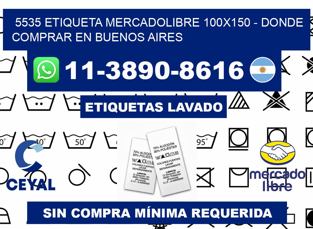 5535 etiqueta MercadoLibre 100x150 - Donde Comprar en Buenos Aires