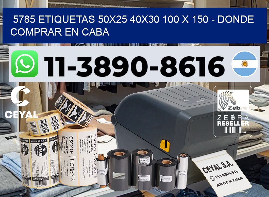5785 etiquetas 50×25 40×30 100 x 150 – Donde Comprar en Caba
