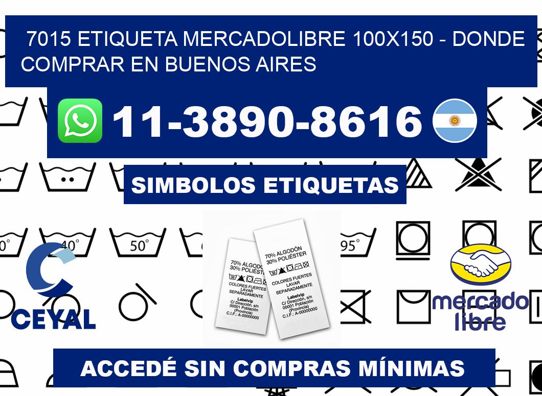 7015 etiqueta MercadoLibre 100x150 - Donde Comprar en Buenos Aires