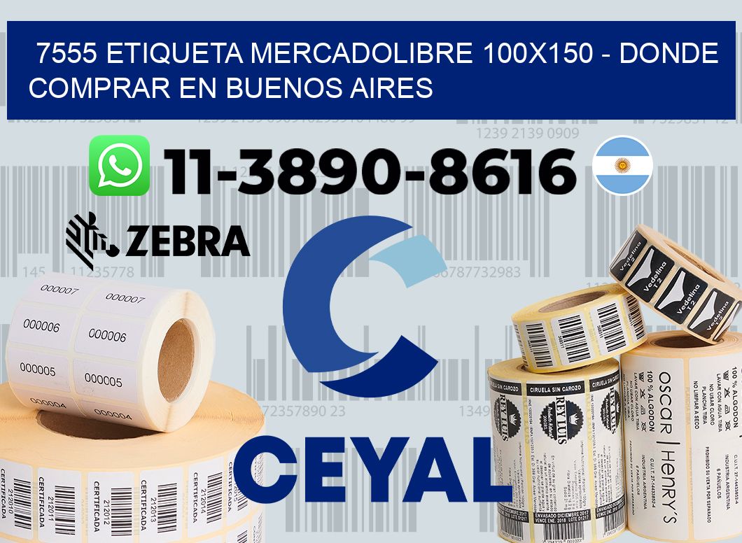7555 etiqueta MercadoLibre 100x150 - Donde Comprar en Buenos Aires