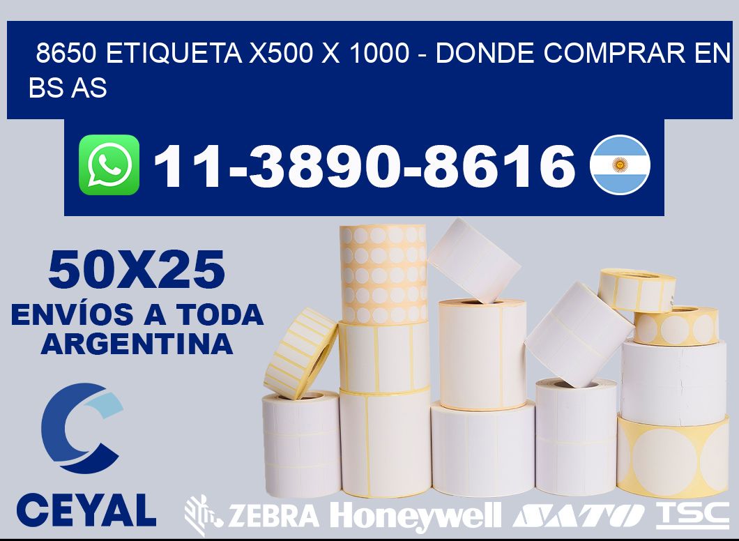 8650 etiqueta x500 x 1000 - Donde Comprar en bs as