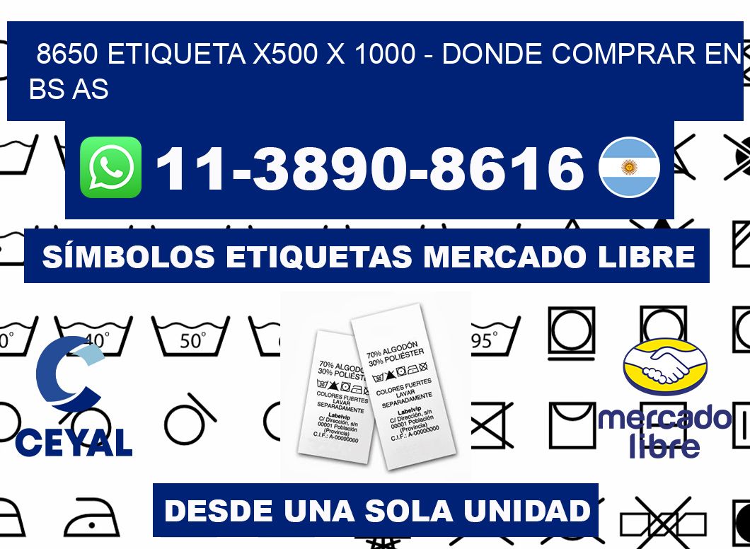 8650 etiqueta x500 x 1000 - Donde Comprar en bs as