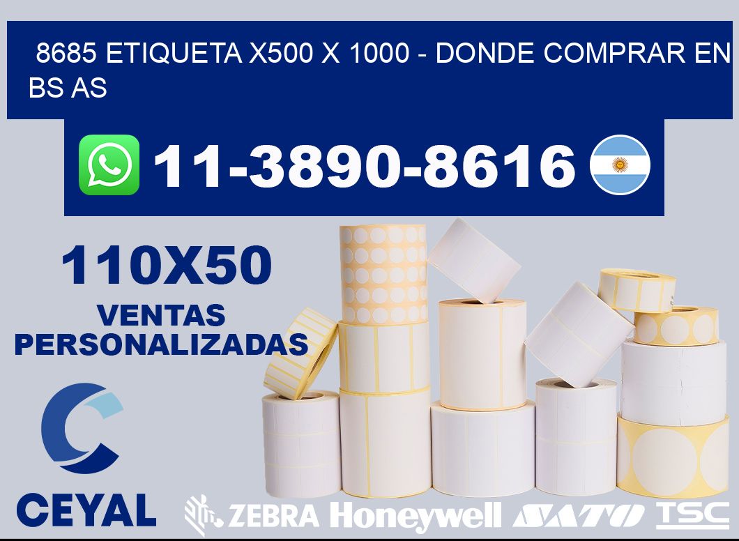 8685 etiqueta x500 x 1000 - Donde Comprar en bs as