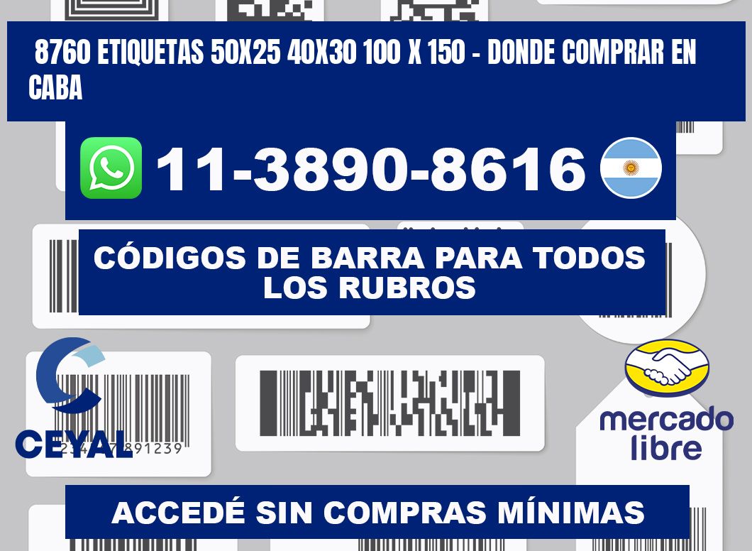 8760 etiquetas 50x25 40x30 100 x 150 - Donde Comprar en Caba