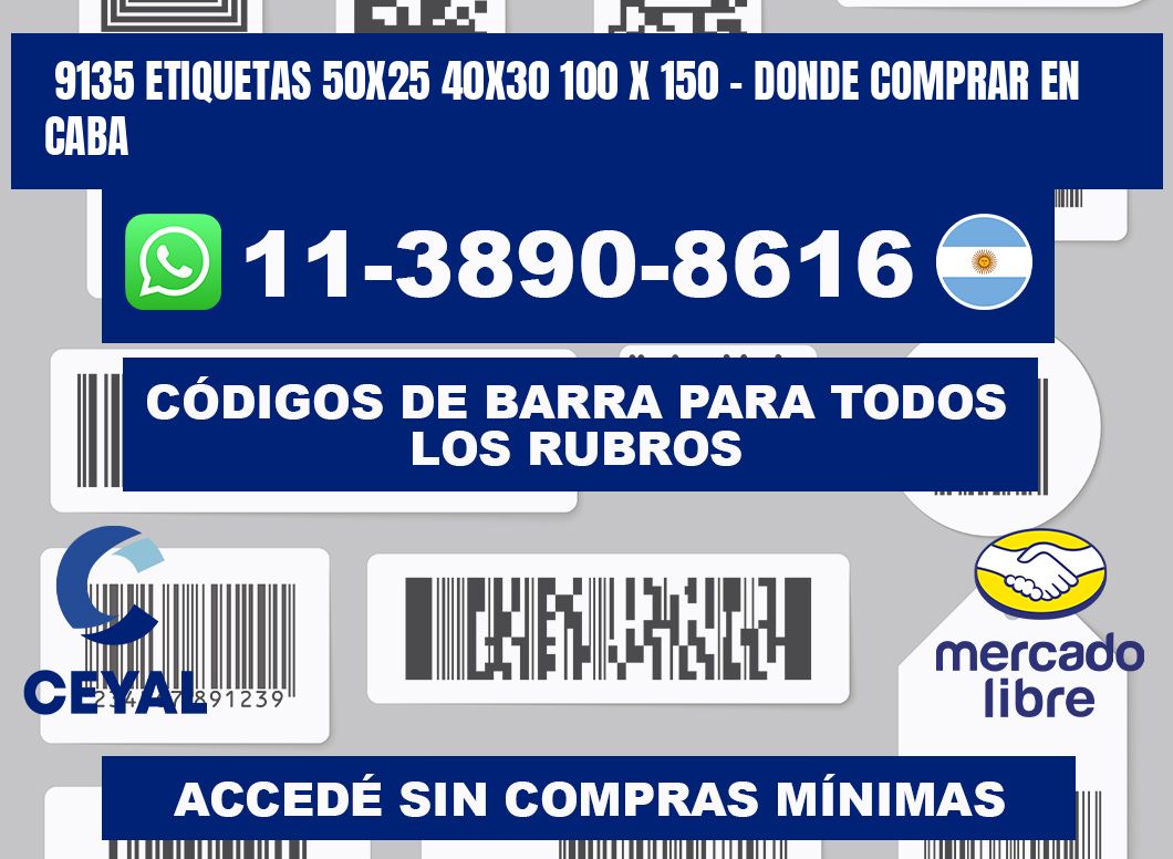 9135 etiquetas 50x25 40x30 100 x 150 - Donde Comprar en Caba