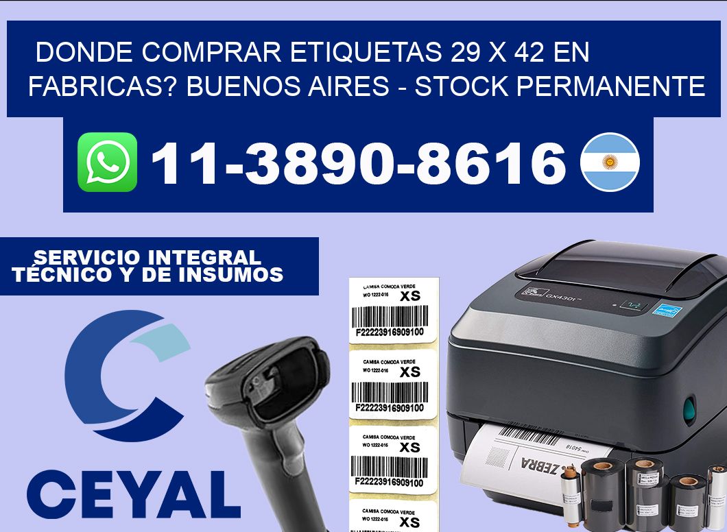 Donde Comprar etiquetas 29 x 42 en FABRICAS? Buenos Aires – Stock permanente