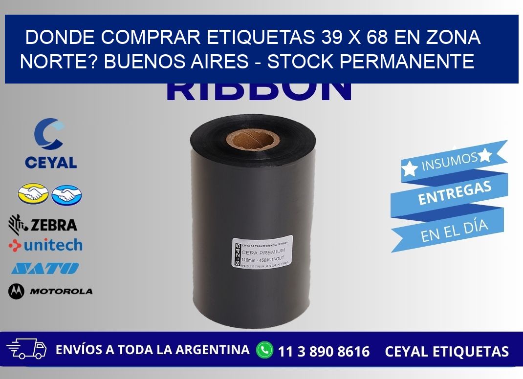 Donde Comprar etiquetas 39 x 68 en ZONA NORTE? Buenos Aires - Stock permanente