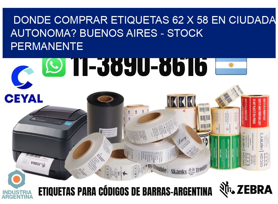 Donde Comprar etiquetas 62 x 58 en CIUDADA AUTONOMA? Buenos Aires - Stock permanente
