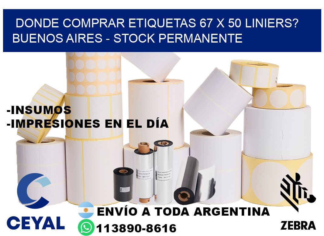 Donde Comprar etiquetas 67 x 50 LINIERS? Buenos Aires - Stock permanente