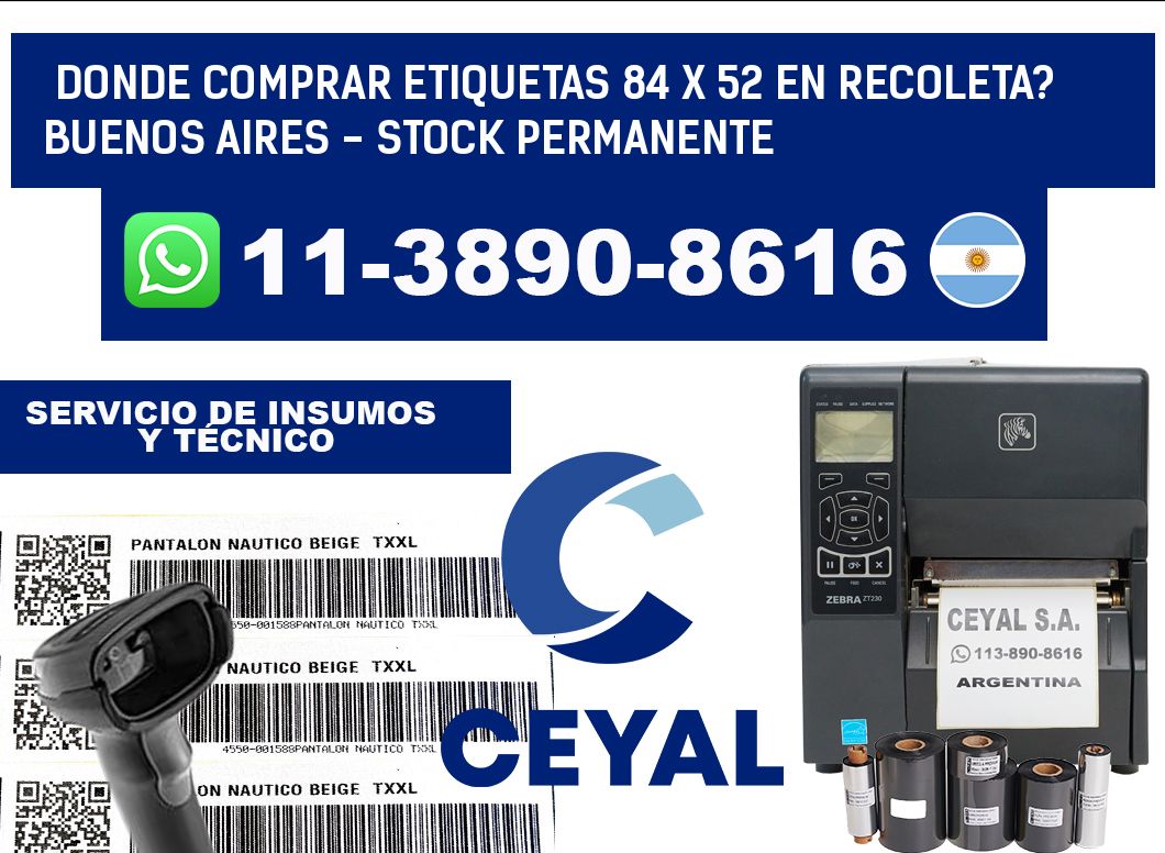 Donde Comprar etiquetas 84 x 52 en RECOLETA? Buenos Aires - Stock permanente