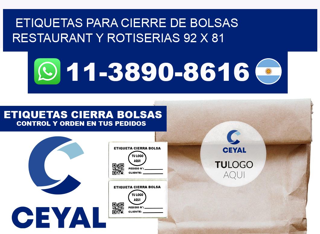 ETIQUETAS PARA CIERRE DE BOLSAS RESTAURANT Y ROTISERIAS 92 x 81