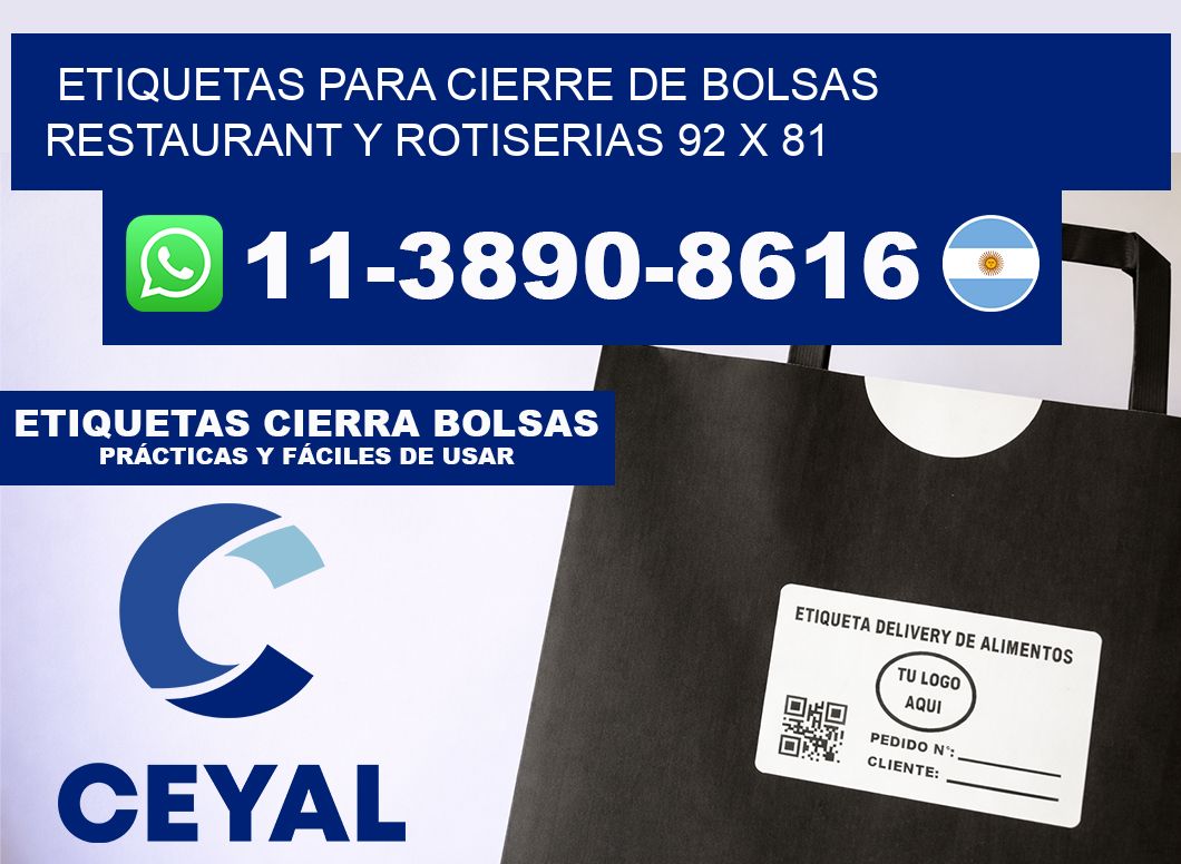 ETIQUETAS PARA CIERRE DE BOLSAS RESTAURANT Y ROTISERIAS 92 x 81