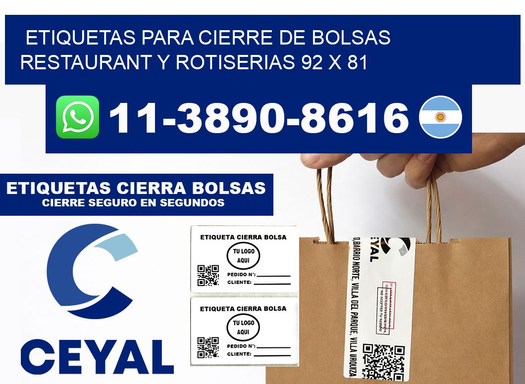 ETIQUETAS PARA CIERRE DE BOLSAS RESTAURANT Y ROTISERIAS 92 x 81