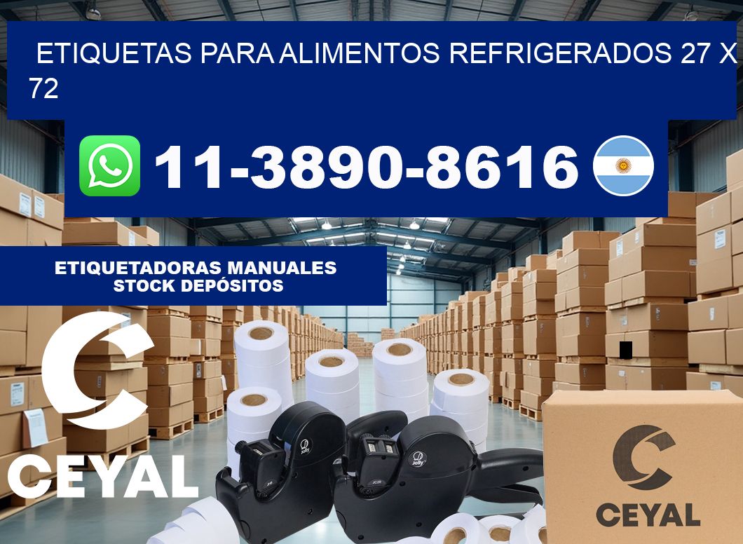 Etiquetas para alimentos refrigerados 27 x 72
