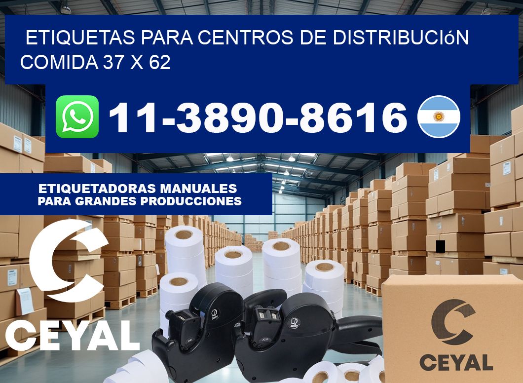 Etiquetas para centros de distribución comida 37 x 62
