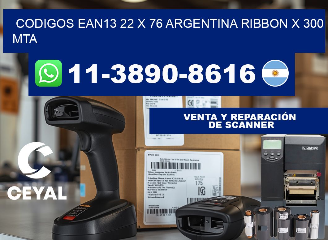 codigos ean13 22 x 76 argentina ribbon x 300 mta