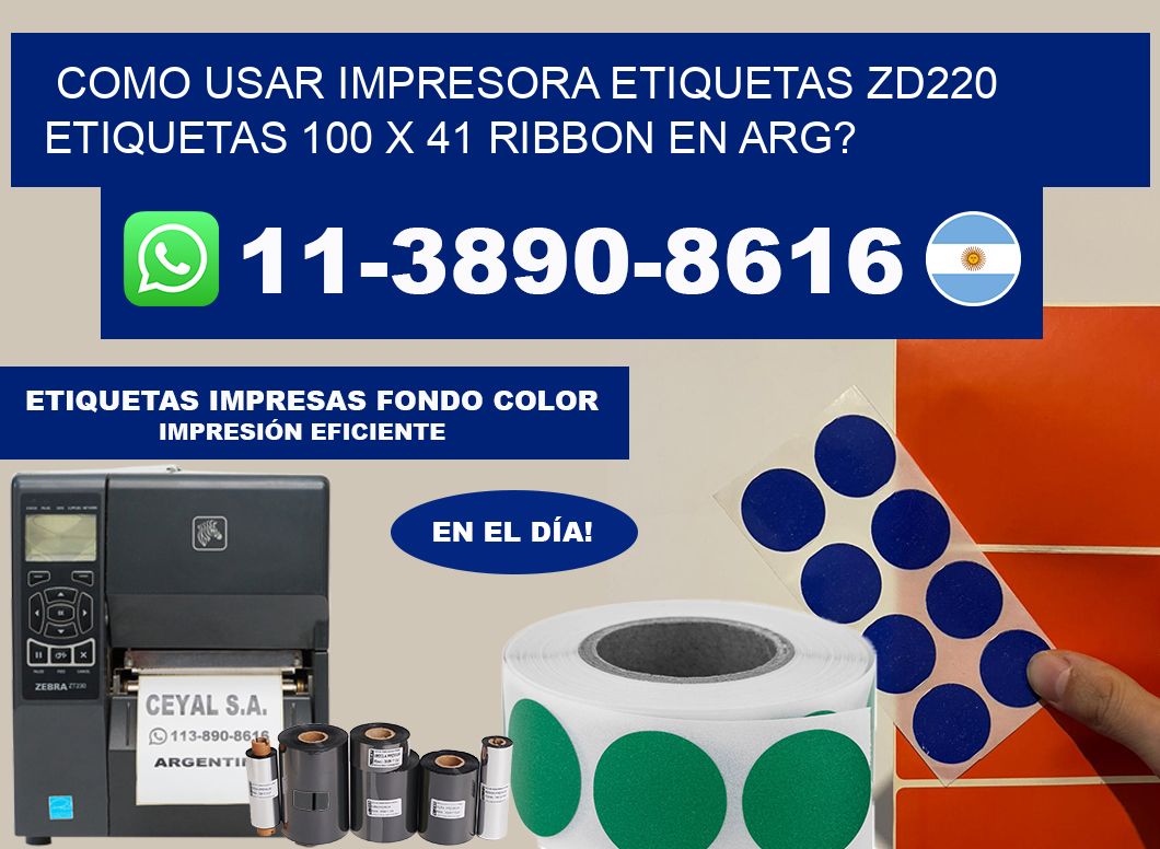 como usar impresora etiquetas zd220 etiquetas 100 x 41 ribbon en ARG?
