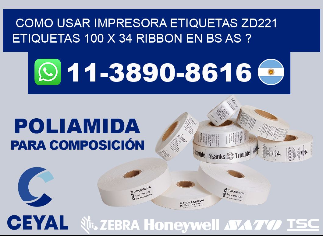 como usar impresora etiquetas zd221 etiquetas 100 x 34 ribbon en BS AS ?