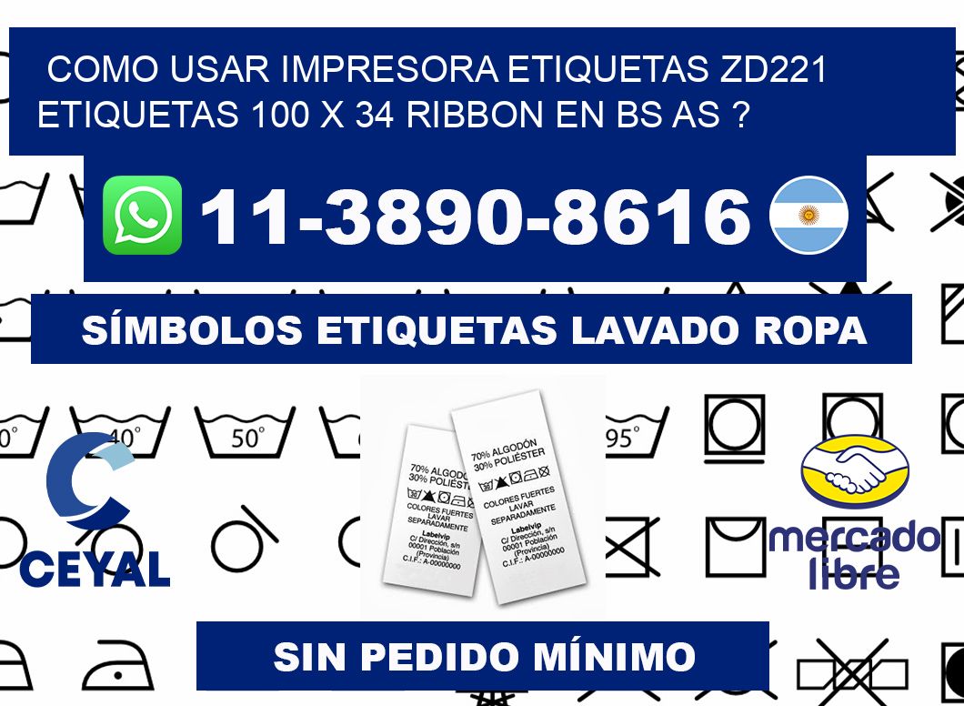 como usar impresora etiquetas zd221 etiquetas 100 x 34 ribbon en BS AS ?