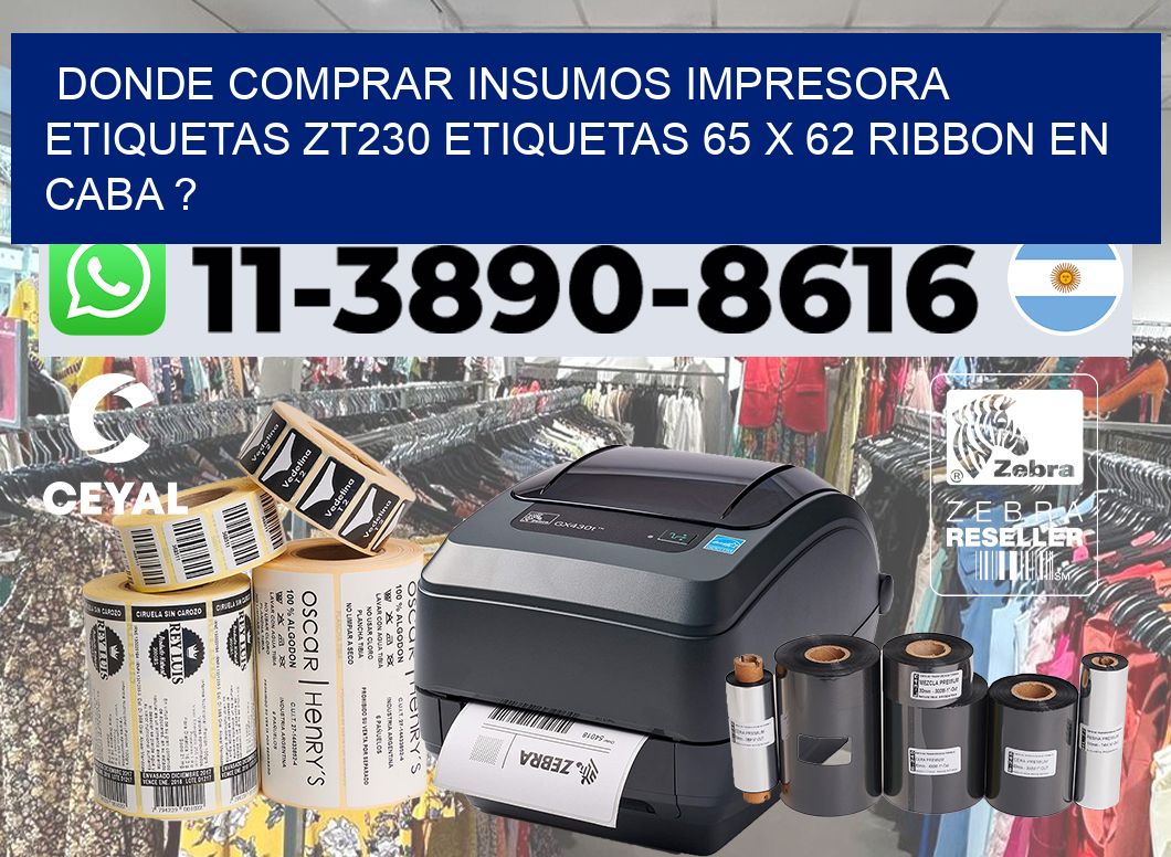 donde comprar insumos impresora etiquetas zt230 etiquetas 65 x 62 ribbon en CABA ?