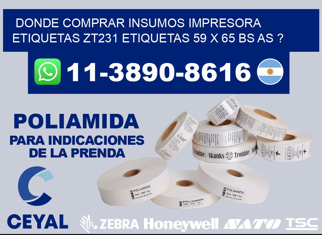 donde comprar insumos impresora etiquetas zt231 etiquetas 59 x 65 BS AS ?