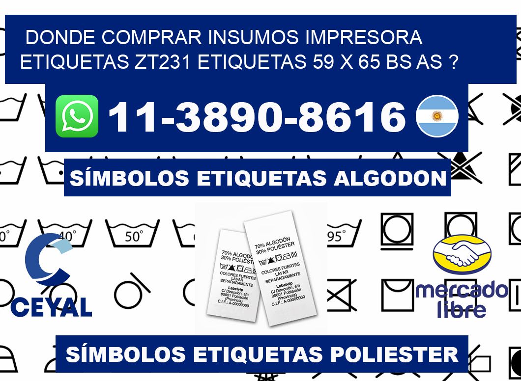 donde comprar insumos impresora etiquetas zt231 etiquetas 59 x 65 BS AS ?