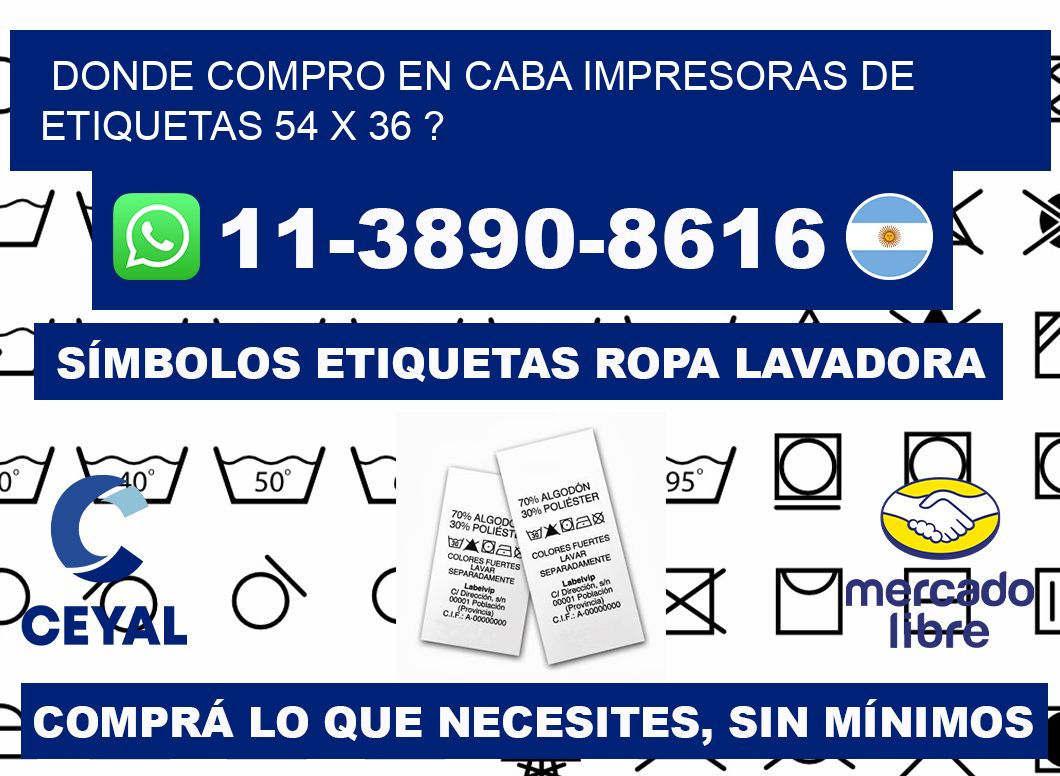 donde compro en CABA impresoras de etiquetas 54 x 36 ?