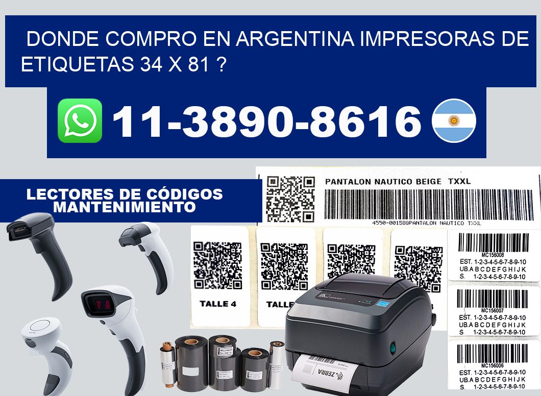donde compro en argentina impresoras de etiquetas 34 x 81 ?