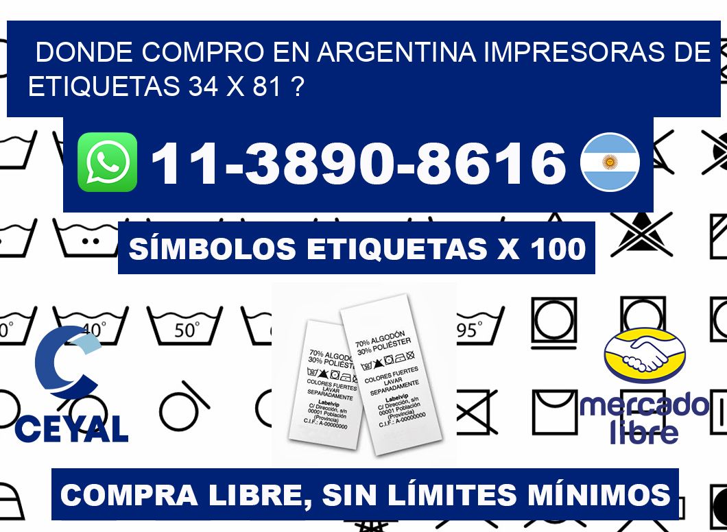 donde compro en argentina impresoras de etiquetas 34 x 81 ?