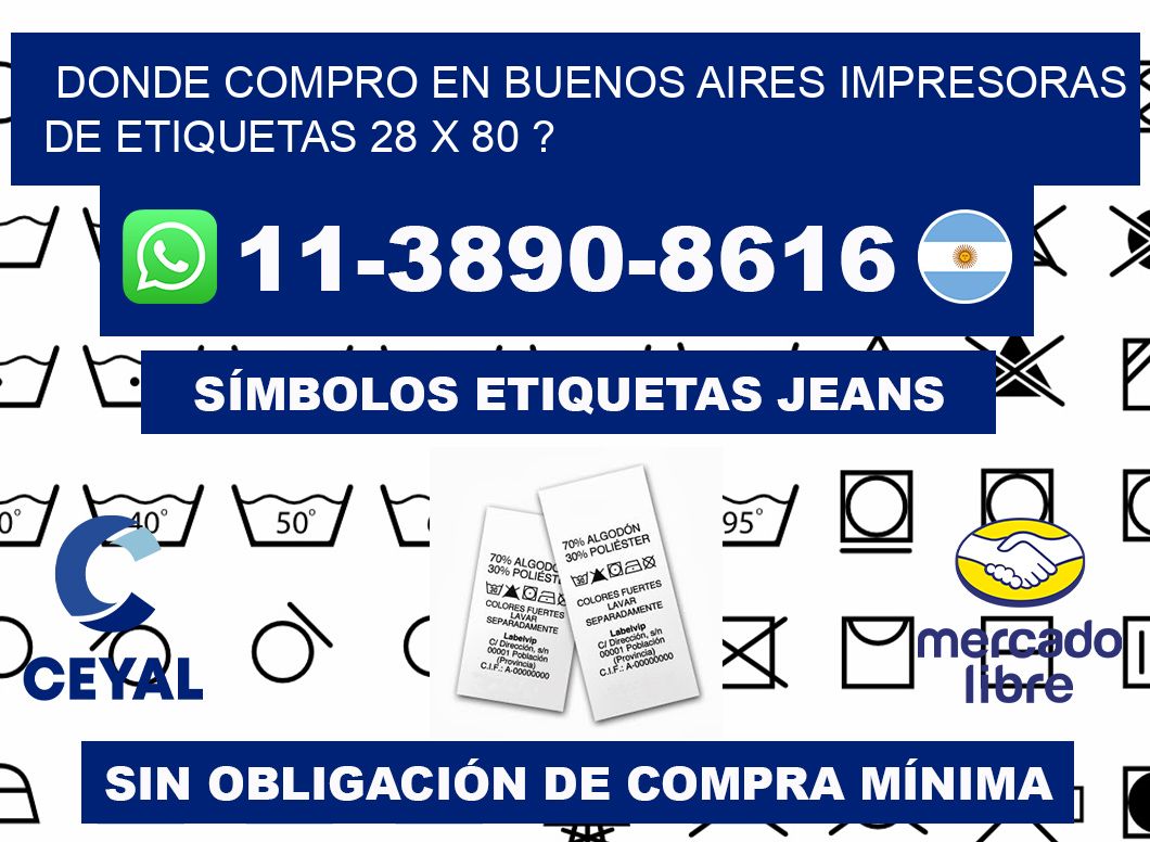 donde compro en buenos aires impresoras de etiquetas 28 x 80 ?