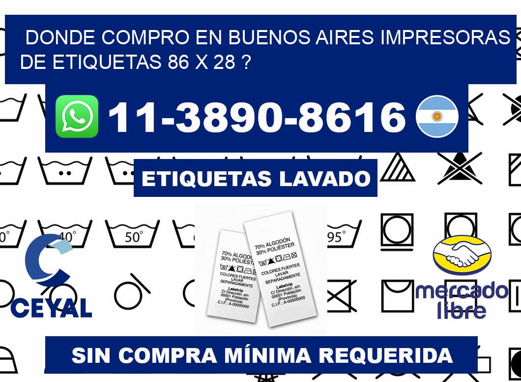donde compro en buenos aires impresoras de etiquetas 86 x 28 ?