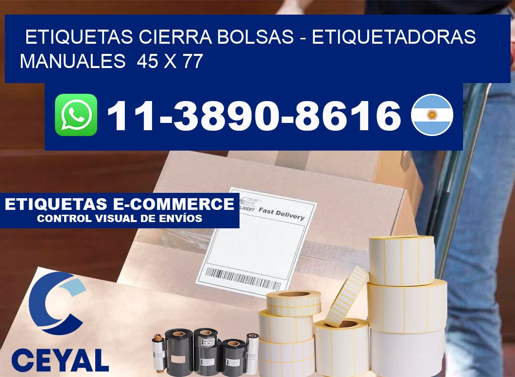 etiquetas cierra bolsas - Etiquetadoras Manuales  45 x 77